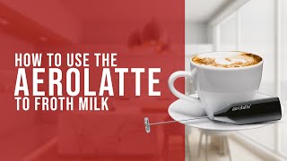 How To Use the AeroLatte To Froth Milk [upl. by Seravart]