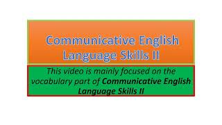 Communicative English Language Skills II vocabulary part one [upl. by Narot919]