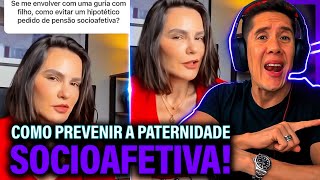 Como Se Prevenir Da Paternidade Socioafetiva E Pensão Socioafetiva [upl. by Aley]