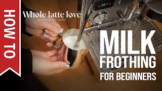 How To Milk Frothing for Beginners 5 Tips [upl. by Richelle]